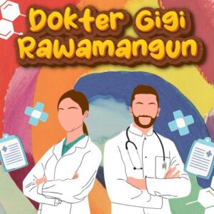 Dokter Gigi Rawamangun 99% Bikin Puas Dengan Harga Bersahabat