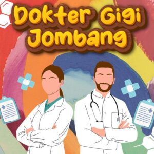 Dokter Gigi Jombang 99% Bikin Puas Dengan Harga Bersahabat