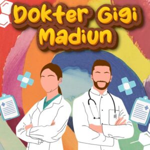 Dokter Gigi Madiun 99% Bikin Puas Dengan Harga Bersahabat