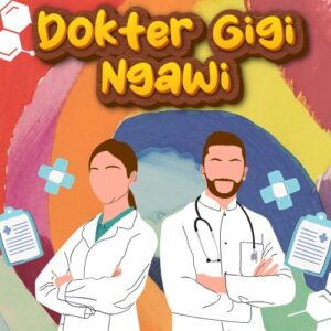 Dokter Gigi Ngawi 99% Bikin Puas Dengan Harga Bersahabat