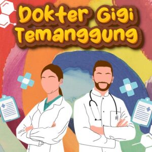 Dokter Gigi Temanggung 99% Bikin Puas Dengan Harga Bersahabat